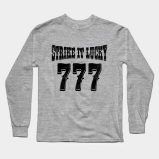 Strike It Lucky, Lucky Numbers, Lucky Game Day For Gamers Long Sleeve T-Shirt